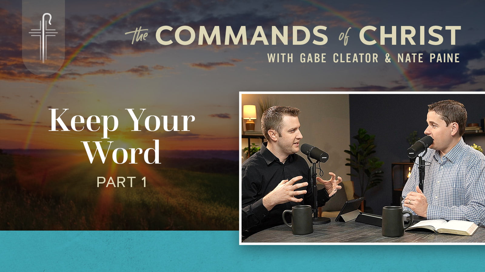 Keep Your Word — Part 1 - Home Discipleship Network